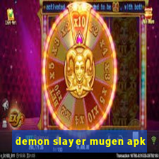 demon slayer mugen apk